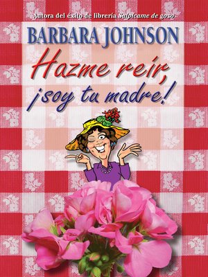 cover image of Hazme reír, soy tu madre
